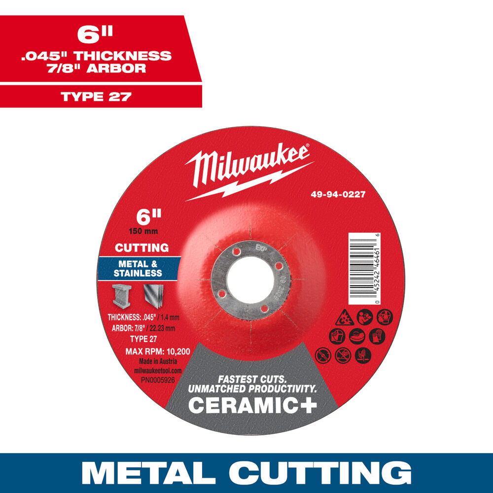 Milwaukee® Tool 49-94-0227 Cut-Off Wheel, Ceramic+, 6" Dia x .045" THK, 7/8" Arbor Size, Type 27, 25 Pack